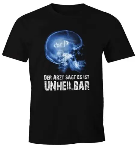 

Herren T-Shirt Xray Der Arzt sagt es ist unheilbar Hobby Röntgenbild Coder