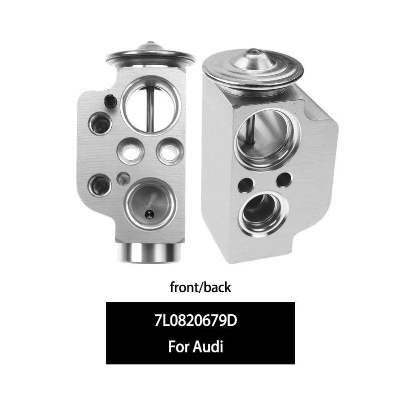 

7L0820679D 7L0820679C 95557231902 Expansion Valve A/C cooling parts For Audi Q7 (4LB) Volkswagen Touareg