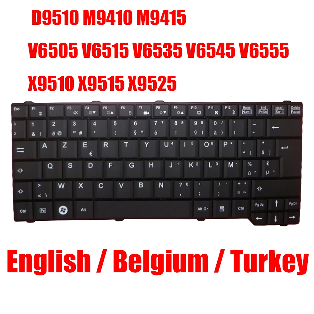 Keyboard For Fujitsu For Esprimo Mobile D9510 M9410 M9415 V6505 V6515 V6535 V6545 V6555 X9510 X9515 X9525 English Belgium Turkey