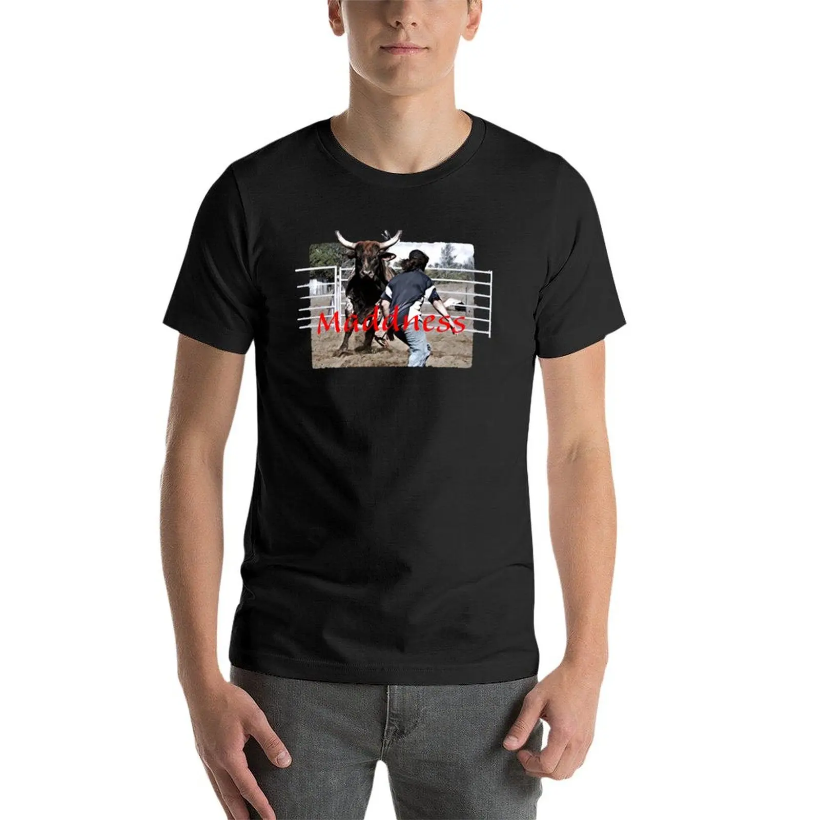 RODEO BULL FIGHTER, MADDNESS, IT IS TO T-Shirt summer clothes boys whites customs design your own mens graphic t-shirts pack image 4