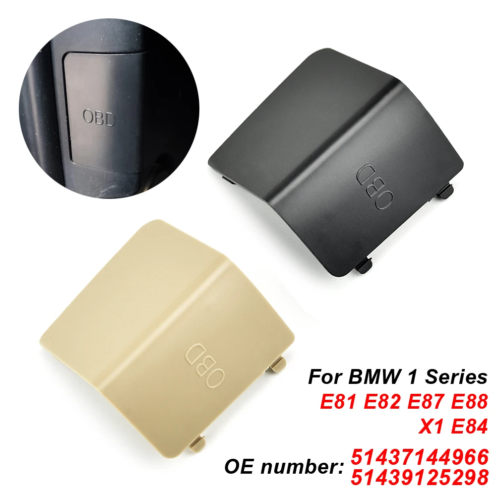 OBD Plug Cover Trim Cap LHD 51437144966 For BMW E81 E82 E87 E88 E84 X1 51439125298