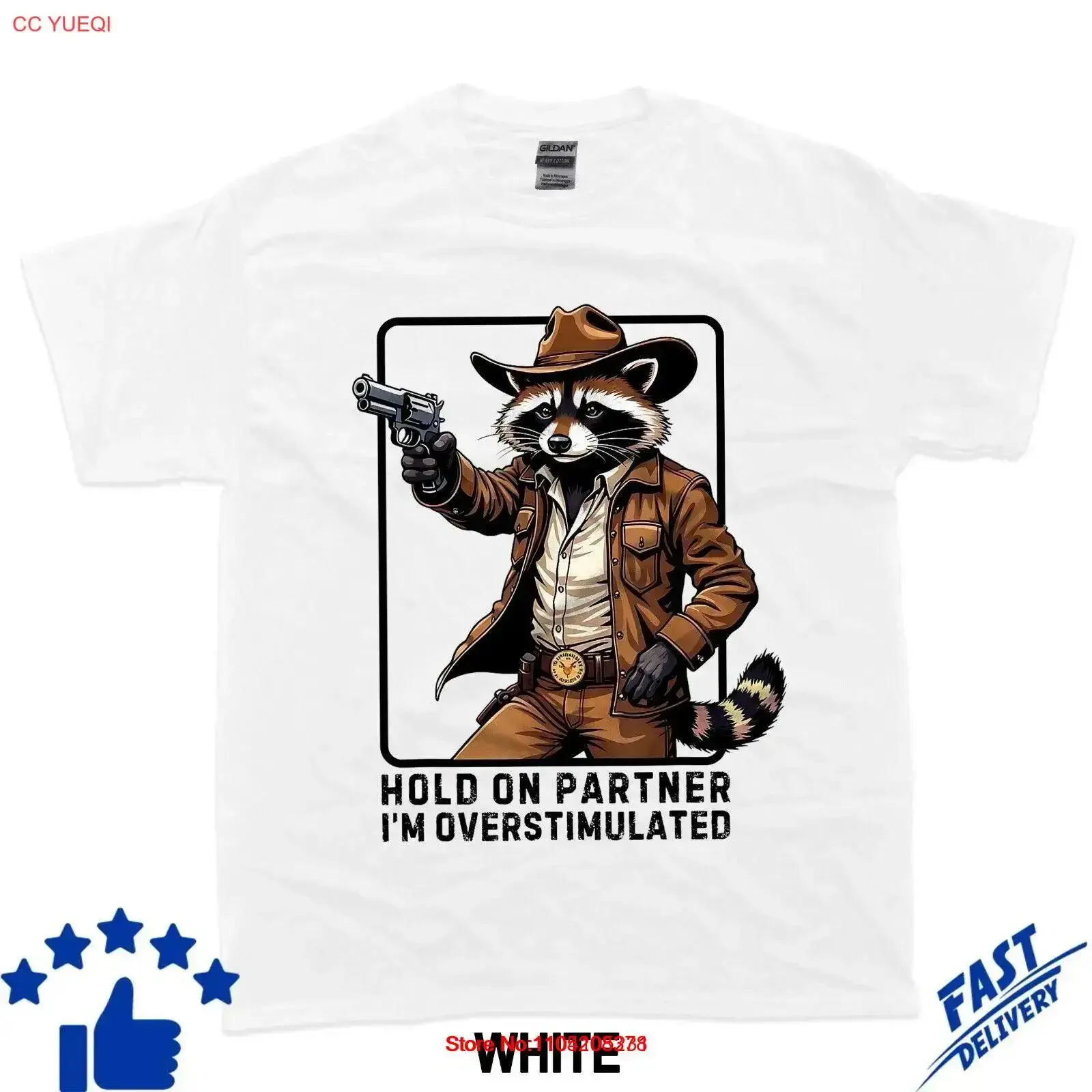 Hold On Partner I'm Overstimulated Funny Cowboy Raccoon T Shirt vintage Washed Slightly Comfortable Stylish Breathable graphic