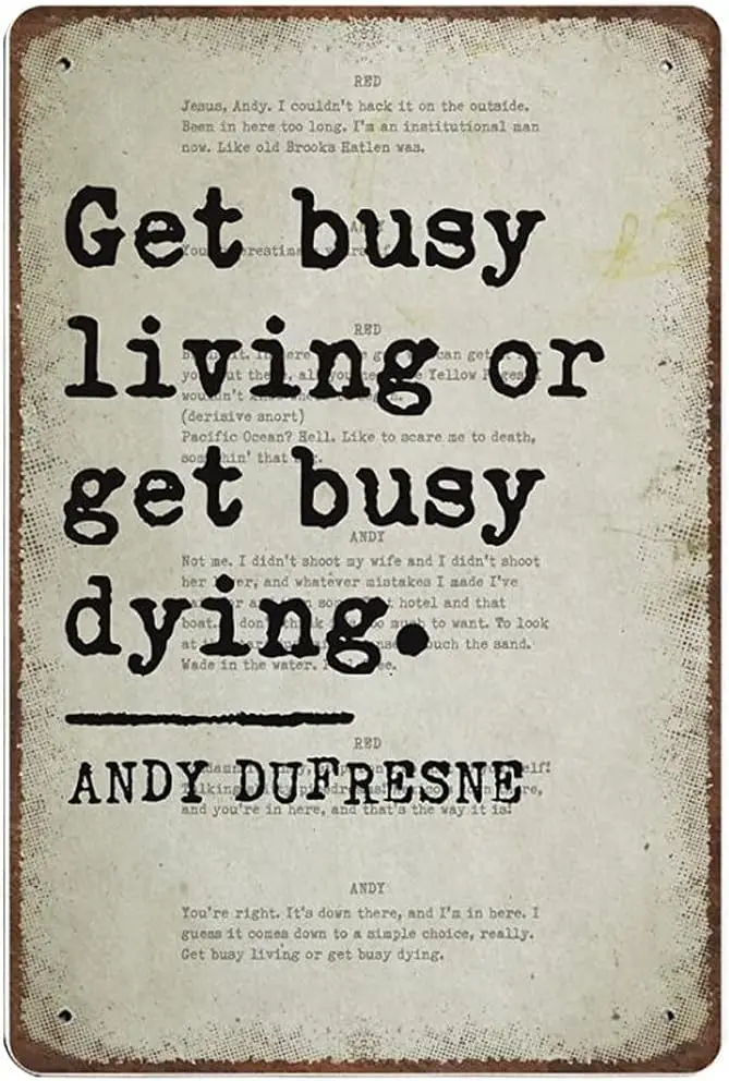 Metal Tin Retro Sign Get Busy Living Or Get Busy Dying Quote Print,Vintage Wall Decor，Novelty Signs for Home Kitchen Cafe Bar Ma