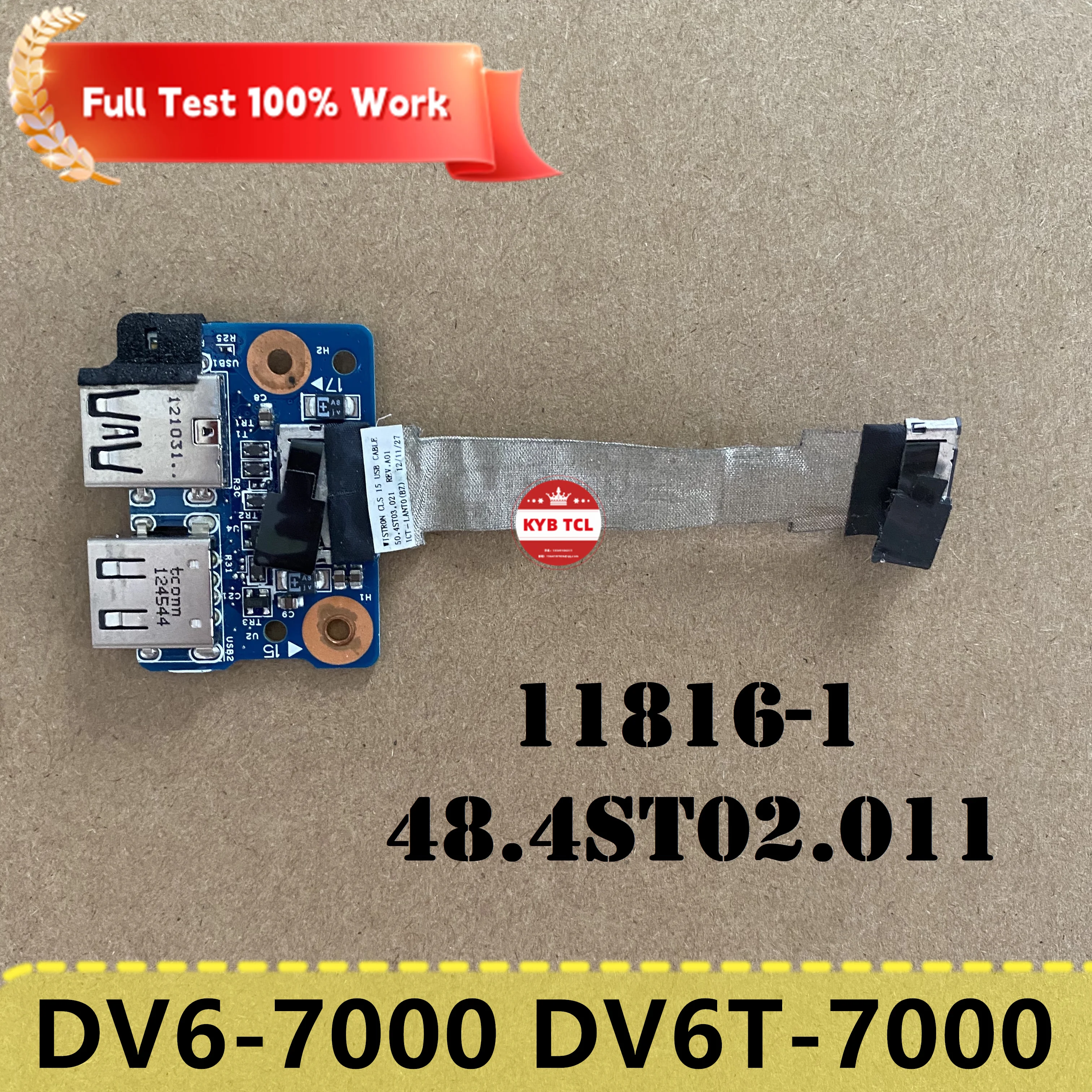 For HP Dv6T-7000 DV6-7000 DV6 Genuine Laptop Dual USB Board Or Cable 48.4ST02.011 11816-1 Notebook 50.4ST03.021 50.4ST03.001