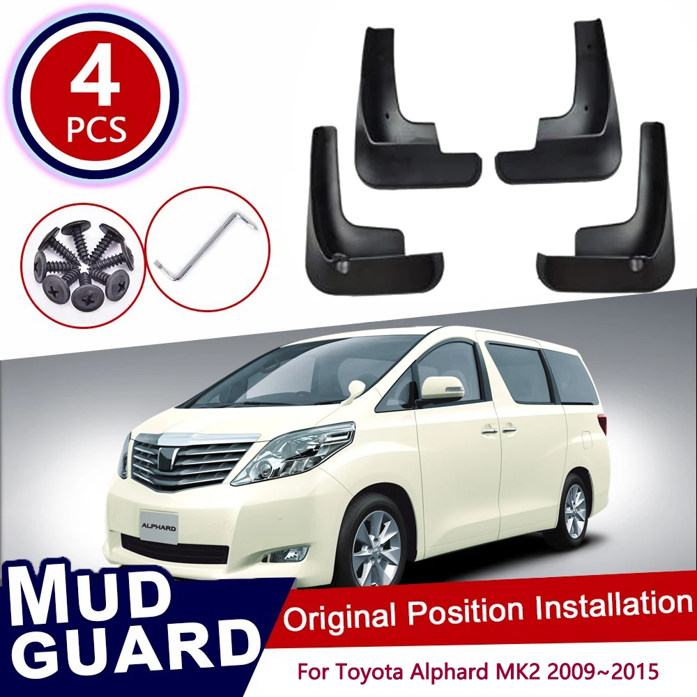 For Toyota Alphard Vellfire AH20 MK2 2009~2015 2010 2011 Front Rear 4pcs Set Car Mud Flaps Splash Guards Mudguards Mudflaps Flap