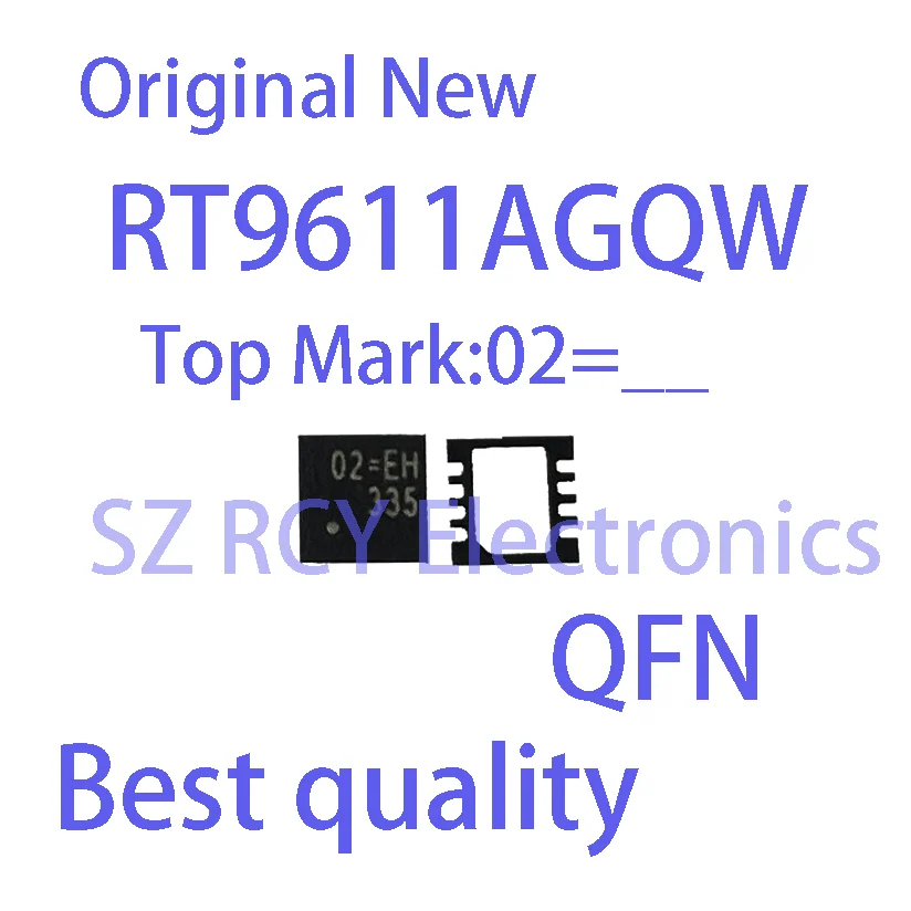 (5-10 PCS)NEW RT9611AGQW RT9611A Top Mark 02= XX QFN IC Chip electronic