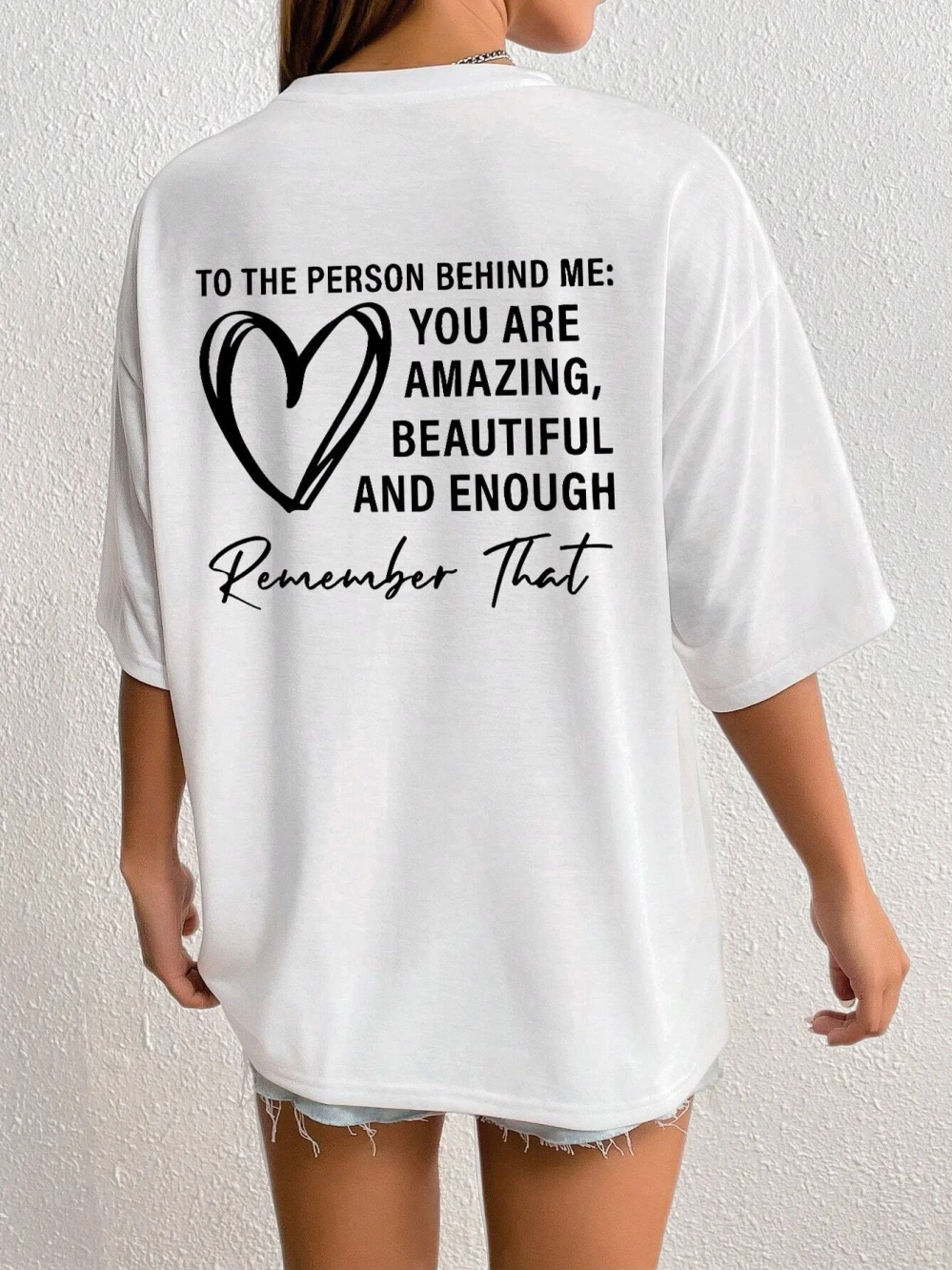 To The Person Behind Me You Are Amaeing Women Tshirts Casual Breathable Sleeve Harajuku Short Sleeve Casual Aesthetic Clothes