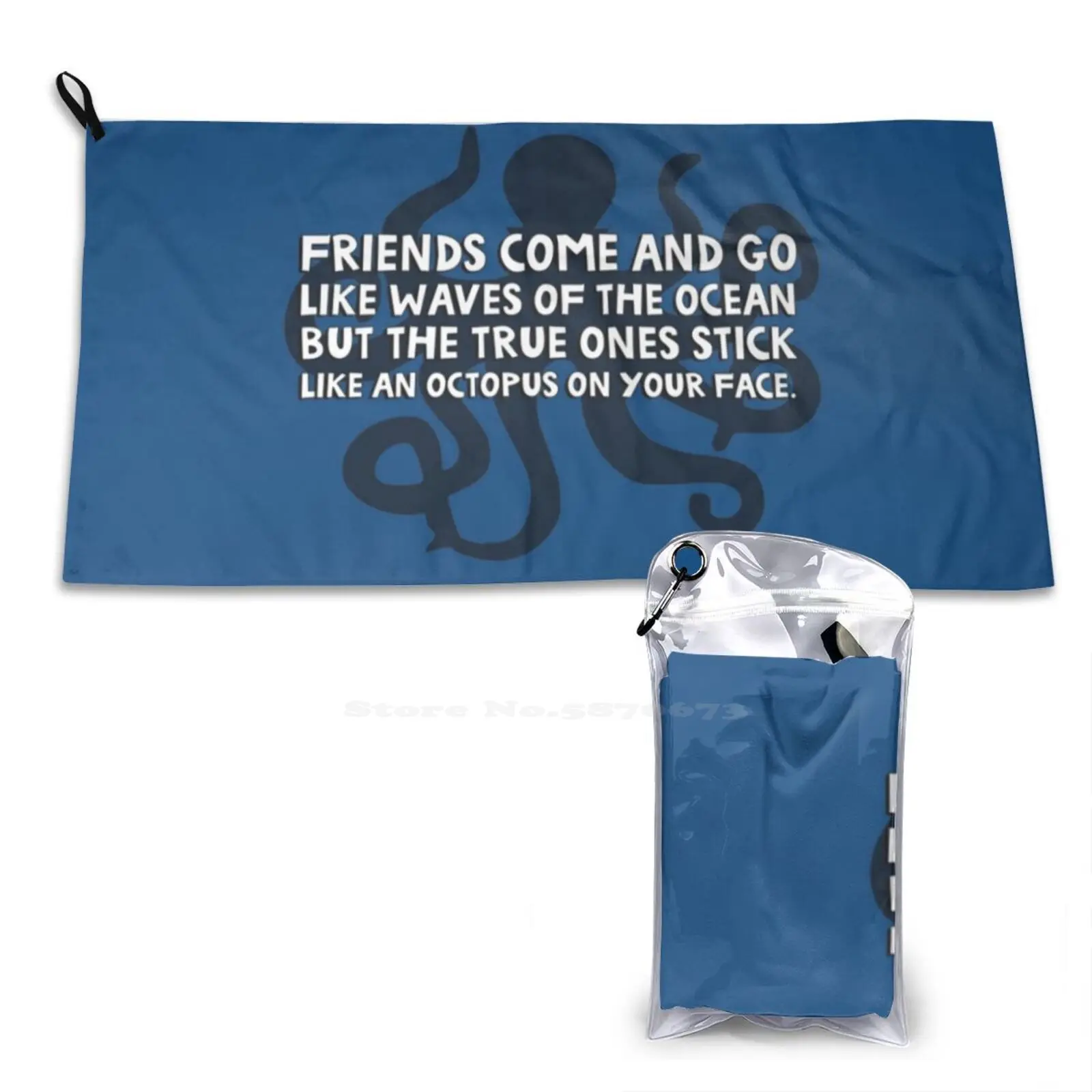 Friends Come And Go Like Waves Of The Ocean But The True Ones Stick Like An Octopus On Your Face 3D Print Bath Towel Strong