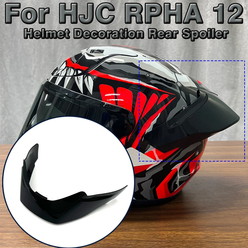 For HJC RPHA 12 helmet Decoration Accessories Motorcycle Rear Helmet Spoiler Case HJC RPHA 12 Rpha12