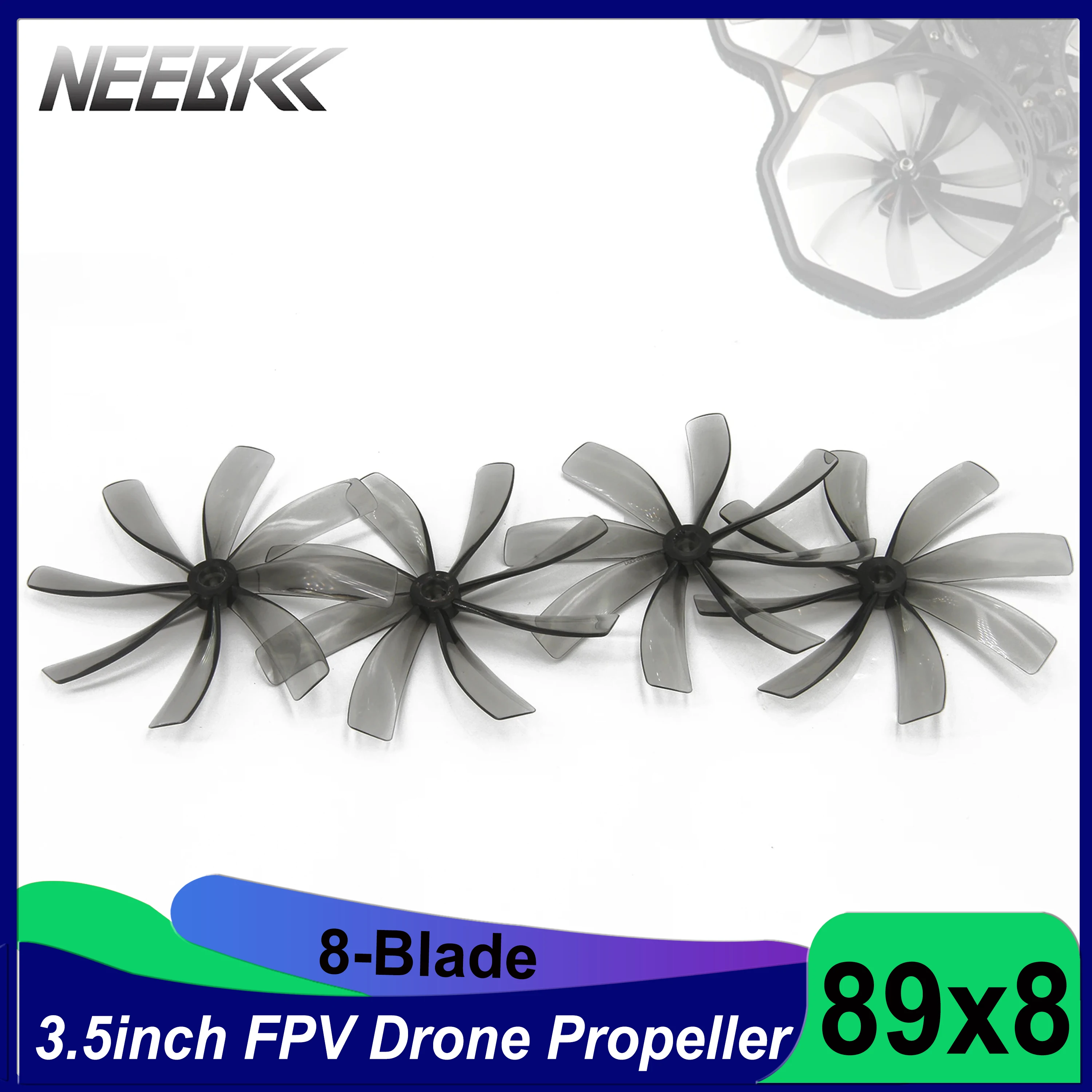 

2Pairs NEW NEEBRC 89MM 89x8 8-blade CW CCW 3.5inch Cinewhoop Prop 5mm Shaft Propeller for FPV Racing Drones Quadcopter DIY