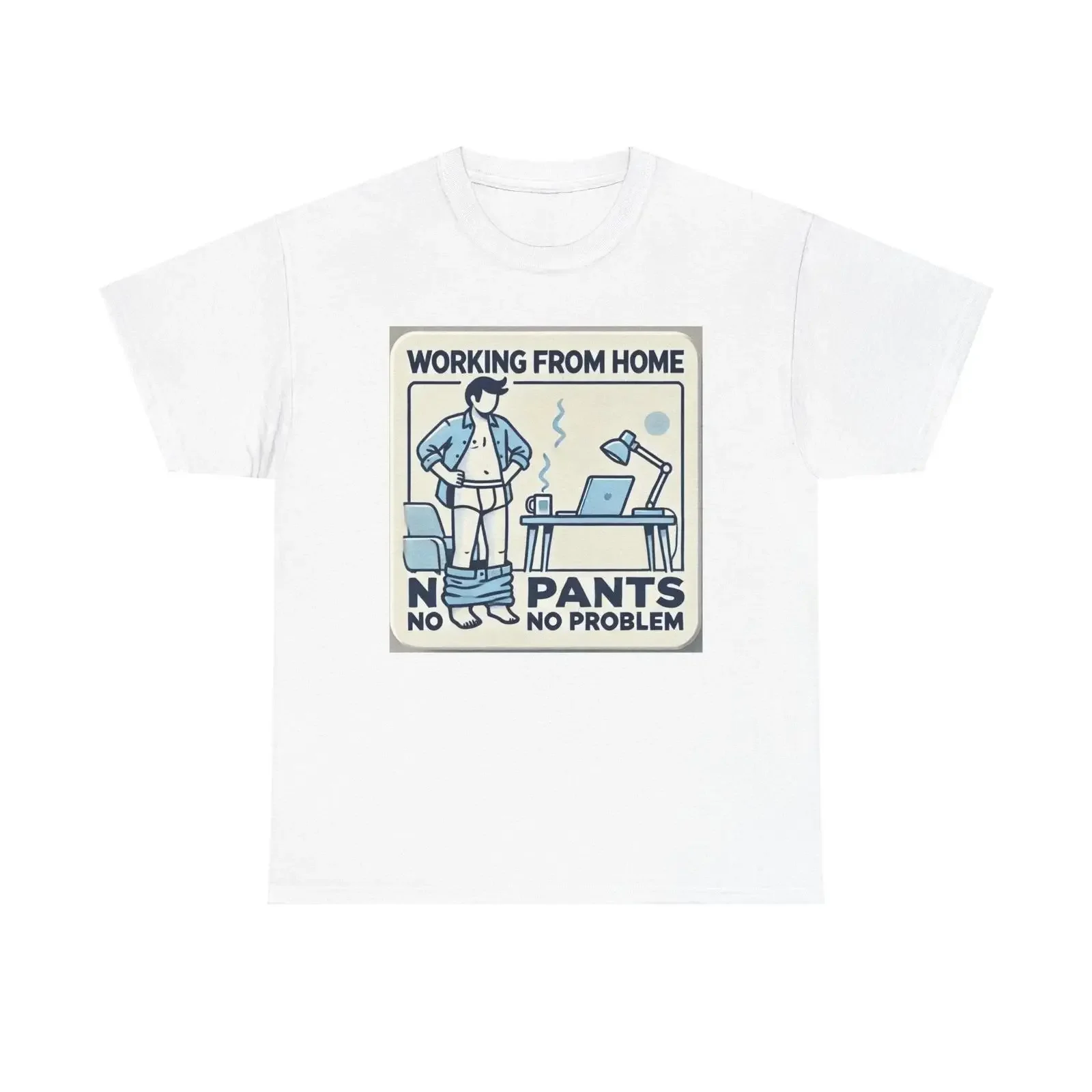 No Pants Problem T Shirt for Remote Workers vintage Washed Comfortable Casual Breathable graphic Slightly Stretched Soft