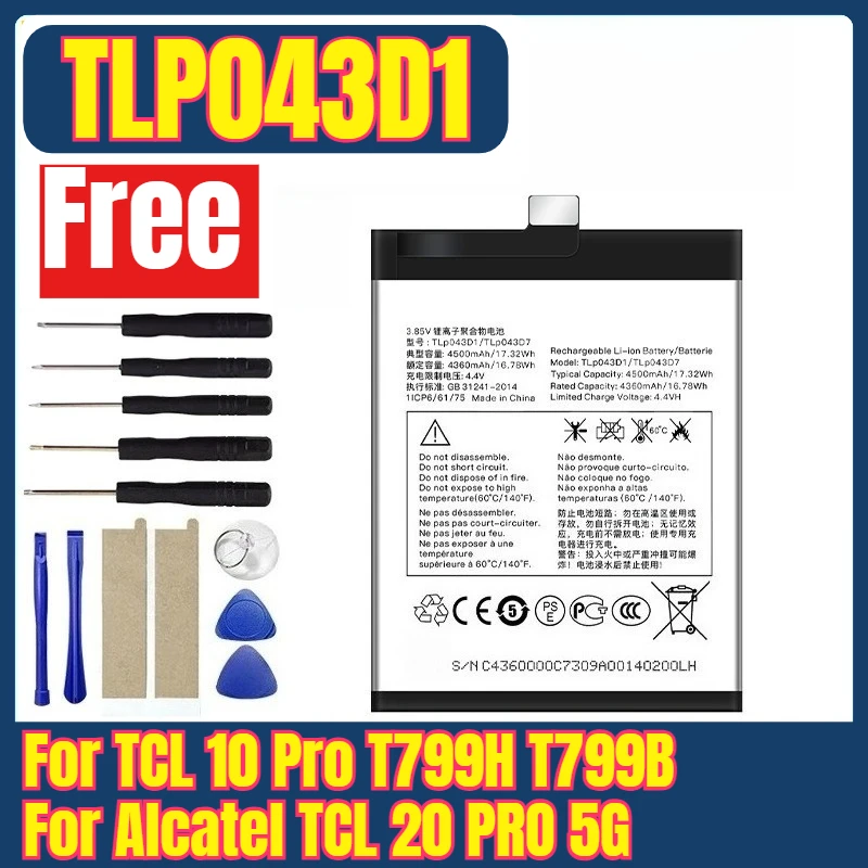 

New 4500mAh TLP043D1 TLP043D7 Battery for TCL 10 Pro T799H T799B for Alcatel TCL 20 PRO 5G T810 T799 T782 T810S T810H+free Tools