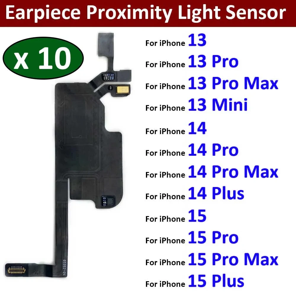 10Pcs, Earpiece Proximity Light Sensor Face Recognition Function Ribbon Flex Cable For IPhone 13 14 15 Pro Max Plus Mini