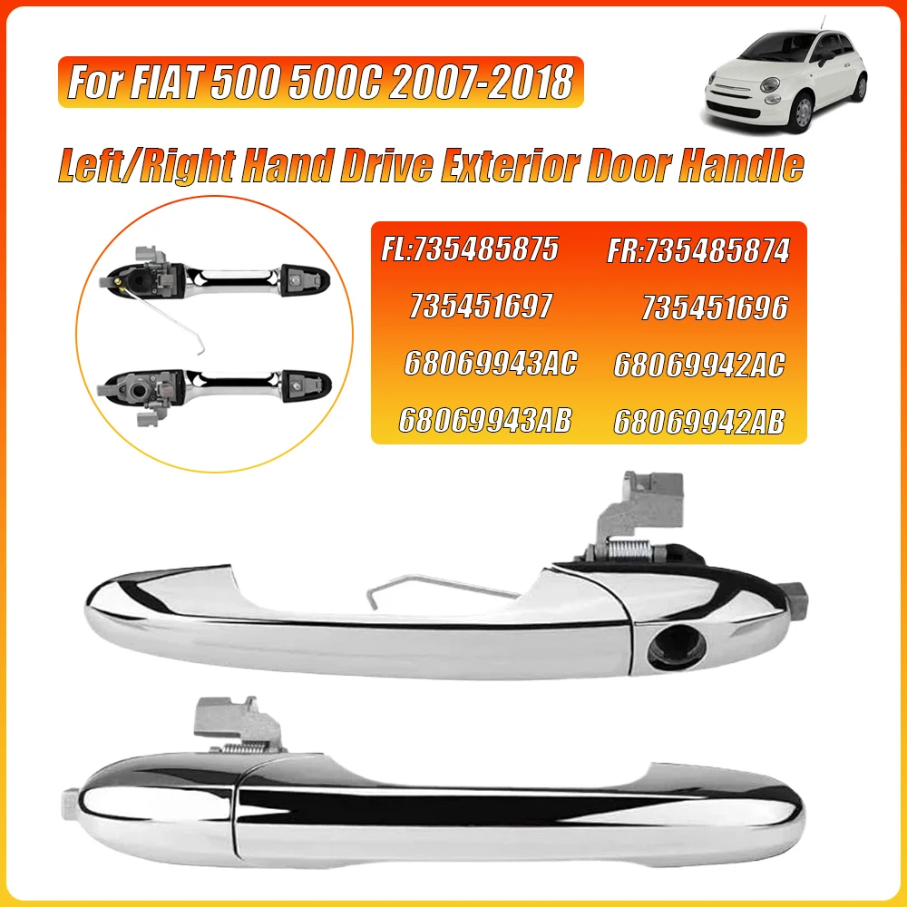 

Left/Right Hand Drive Exterior Door Handle Chrome for FIAT 500 500C 2007-2018 Car Replacement Accessories 68069943AC 68069942AB