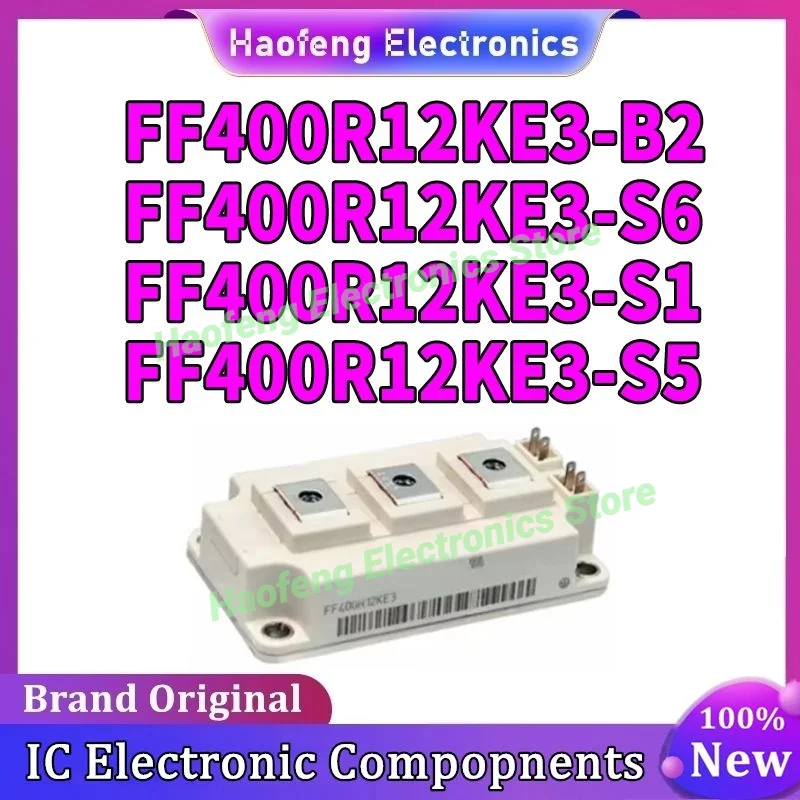 

FF400R12KE3-B2 FF400R12KE3-B2 FF400R12KE3-S6 FF400R12KE3-S6 FF400R12KE3-S1 FF400R12KE3-S5 NEW ORIGINAL MODULE