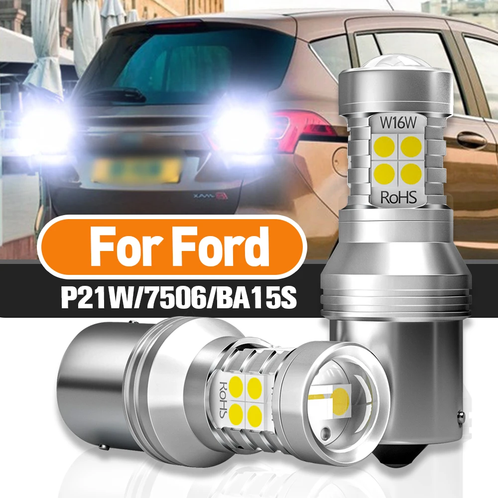 

Reverse Light P21W BA15S For Ford C-Max Fiesta 4 5 mk5 Focus 1 2 Fusion Ka Kuga Mondeo mk4 Ranger S-Max Canbus 2pcs LED Lamp