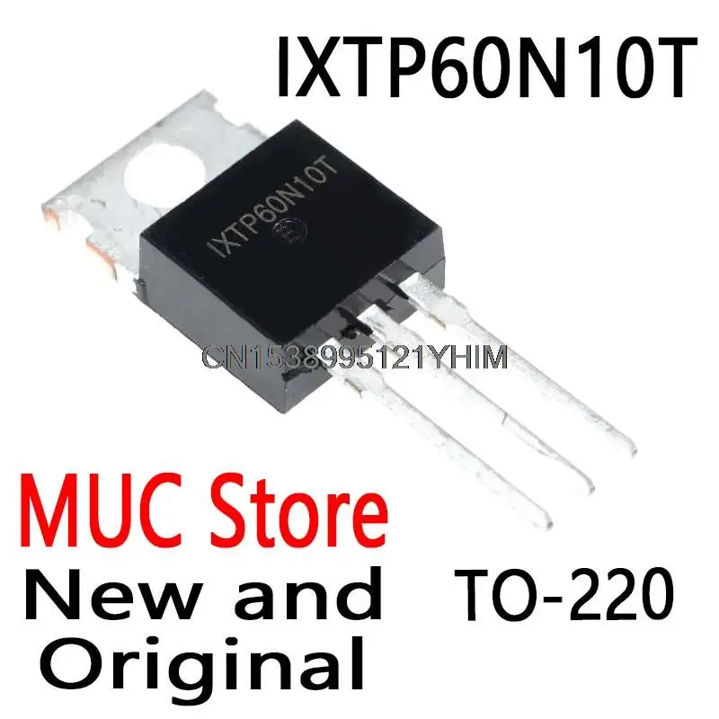 5PCS New and Original IXTP60N10 TO-220 60N10 100V 60A IXTP60N10T