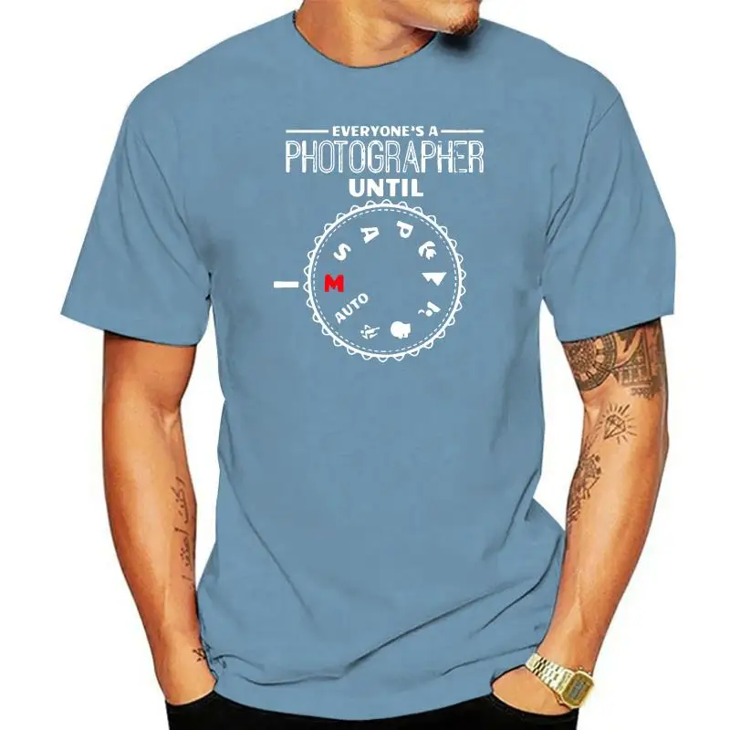 Photorapher Until Shirt For Photographer Gift T Shirt Unique Mens T Shirt Spring Autumn Newest Fitted Tshirt Man 100% Cotton