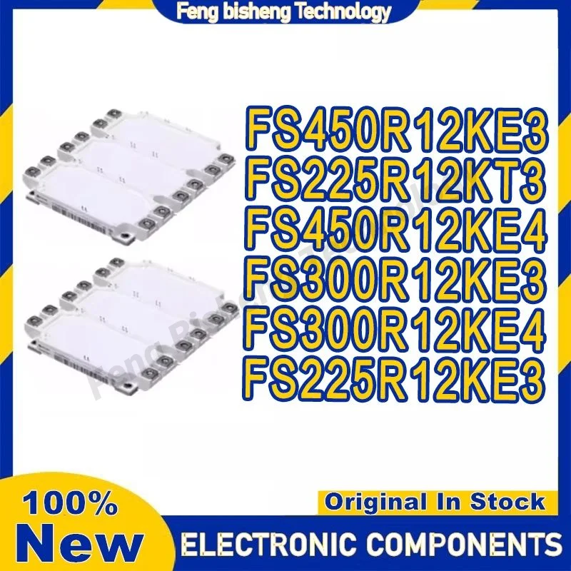 

FS225R12KT3 FS300R12KE3 FS300R12KE4 FS225R12KE3 FS450R12KE3 FS450R12KE4 Новый модуль в наличии