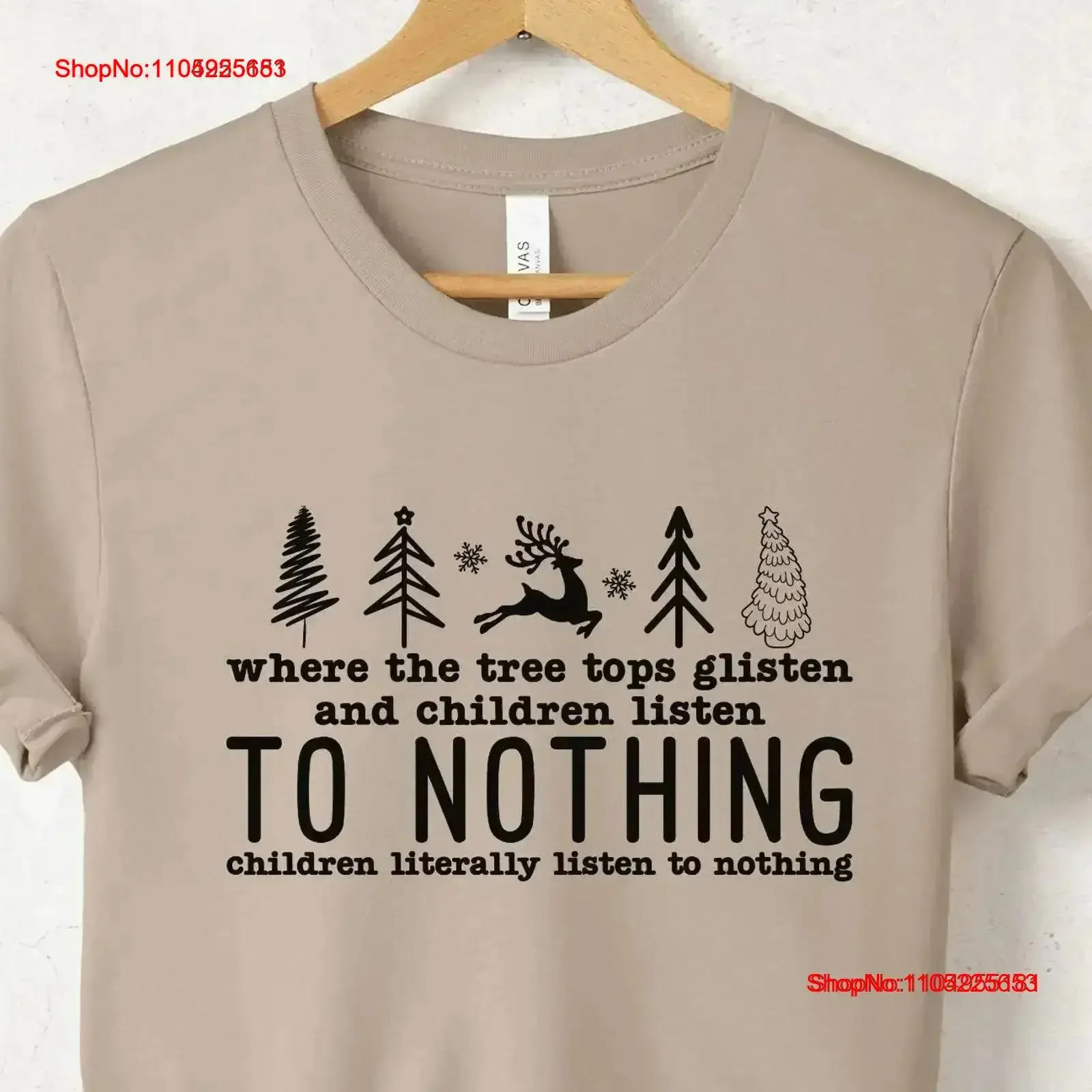

Tree Tops Glisten Children Listen Christmas Holiday T Shirt Cute Party Xmas Matching Winter for Her Teacher vintage Washed
