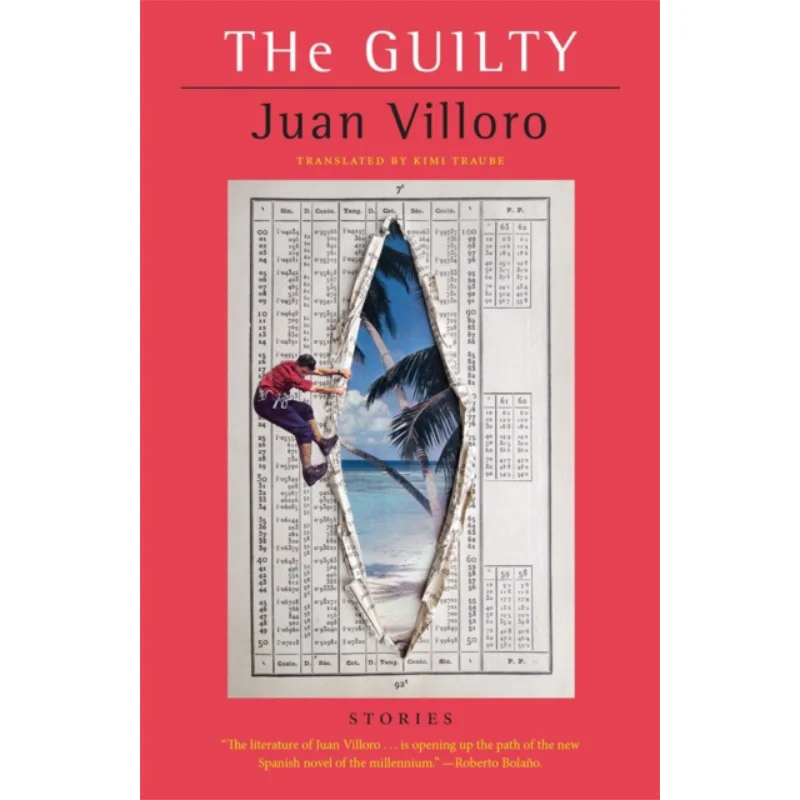

Juan VilloroThe Guilty Juan Villoro Acc Art Books 9780807600139 Book
