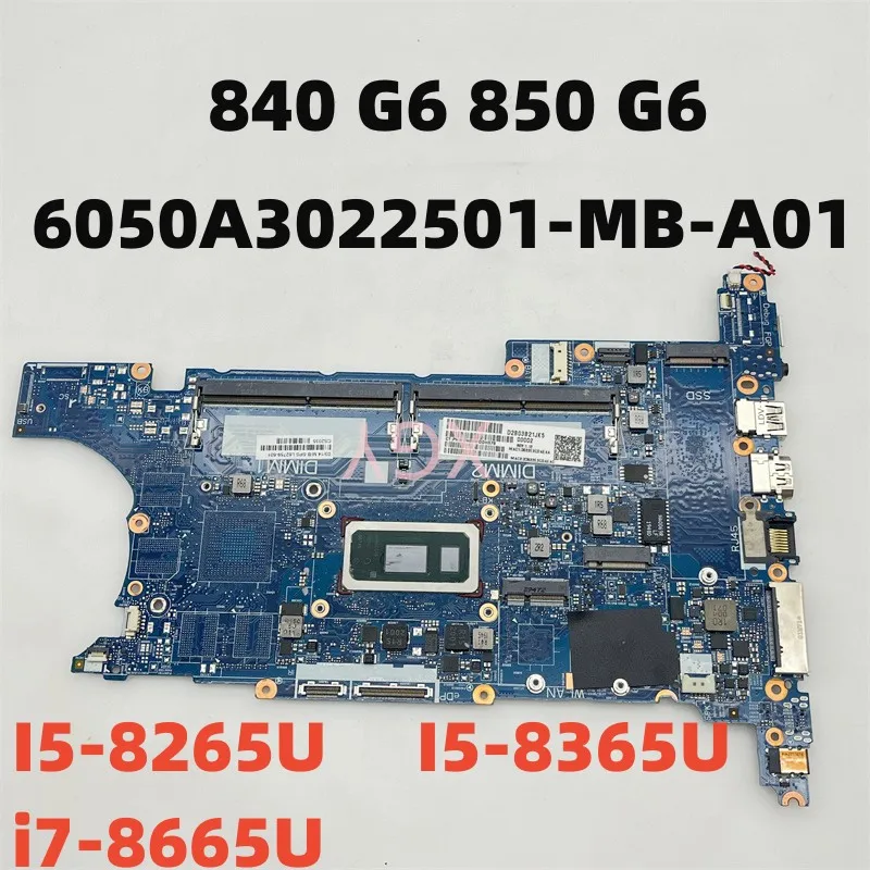 Original For HP EliteBook 840 G6 850 G6 Laptop Motherboard I5-8265U I5-8365U i7-8665U CPU L62759-601 L62758-601 6050A3022501-MB