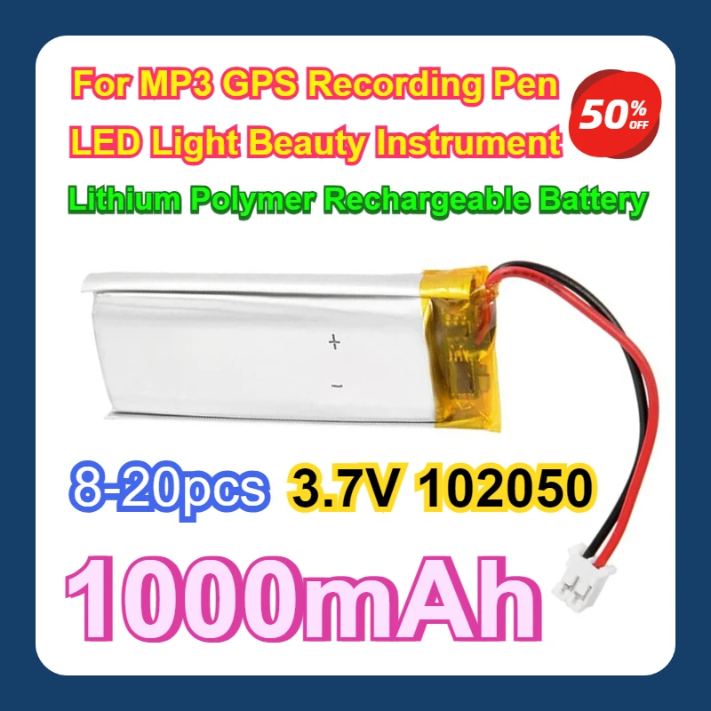 

For MP3 GPS Recording Pen LED Light Beauty Instrument 3.7V 102050 Lipo Cells 1000mah Lithium Polymer Rechargeable Battery