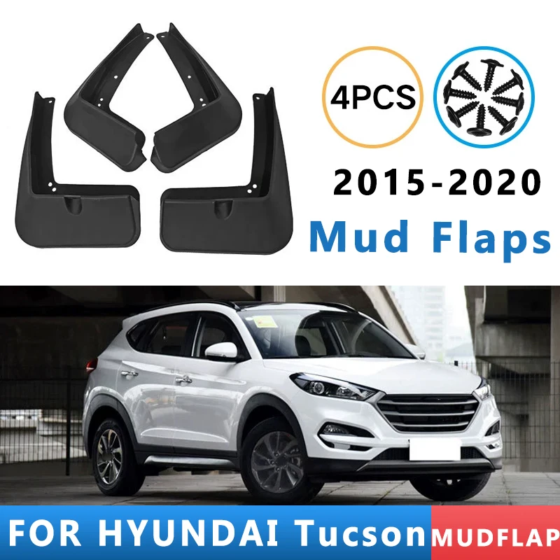 

Mud Flaps Fit for HYUNDAI Tucson 2015-2020 2016 2017 2018 2019 Mudguards Tire Fenders Splash Proof Accessories Wheel Guards 4ps