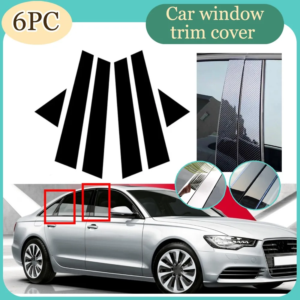 

Fit For Audi A6 C7/4G 2012 2013 2014 2015 2016-2018 6pcs Glossy Black Pillar Post Silver Carbon Door Trim Window Cover Stickers