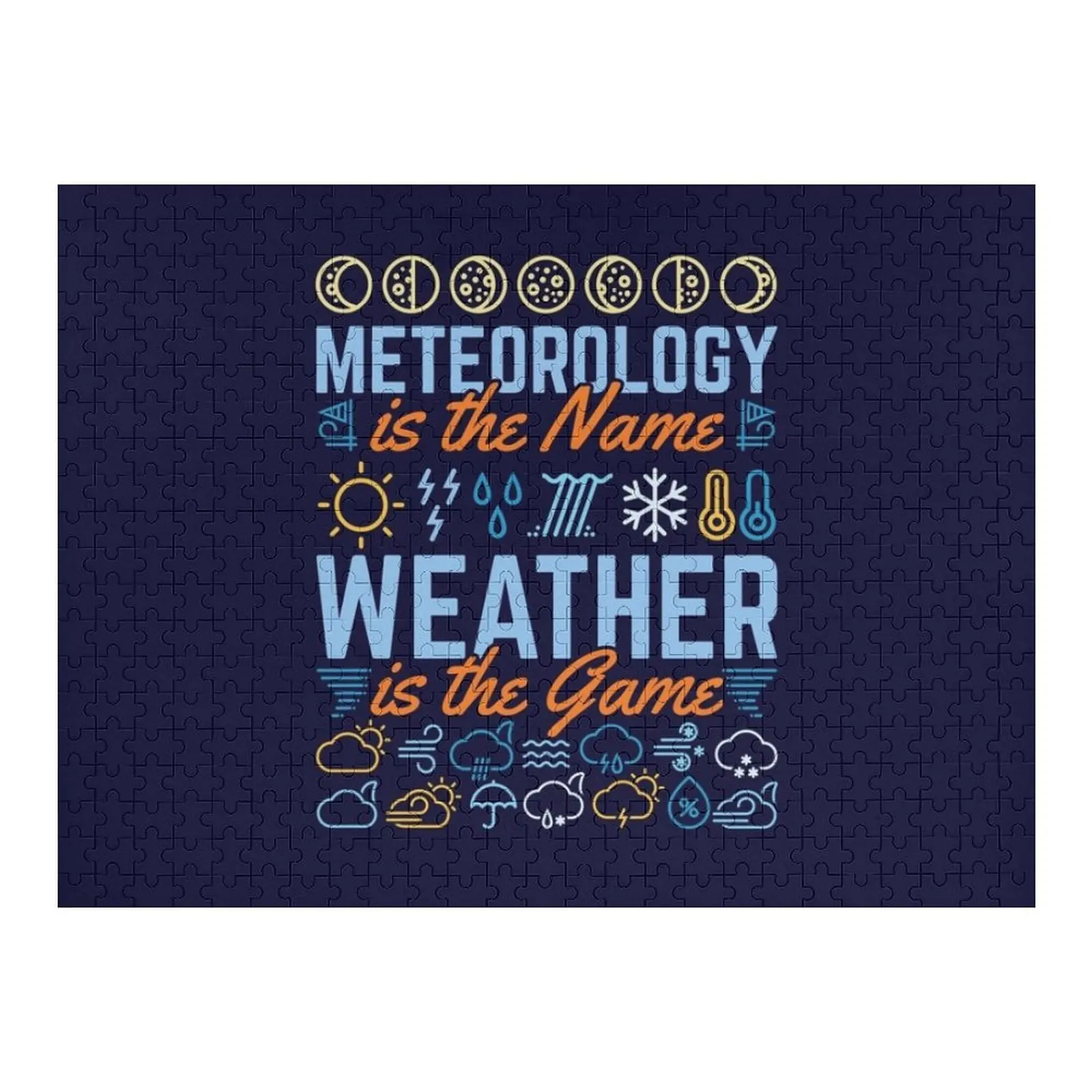 

Meteorology Is The Name Weather Is The Game Jigsaw Puzzle Personalized For Kids Photo Puzzle