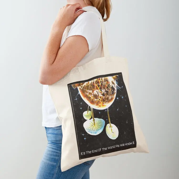 

It's the End of the World as we know it Tote Bag canvas shopping bag Shopper Canvas bag for women tote screen