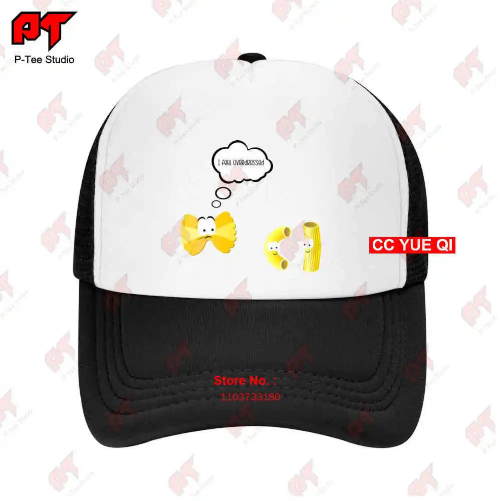 I Feel Overdressed Pasta Food Humour Baseball Caps Truck Cap FO72