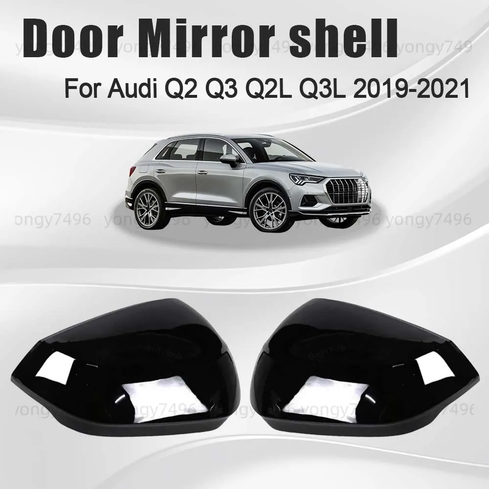 

Protective Cover Chrome Silver Glossy Black Door Mirror Shell For Audi Q2 Q3 Q2L Q3L 2019 2020 2021 Car Rearview Accessories