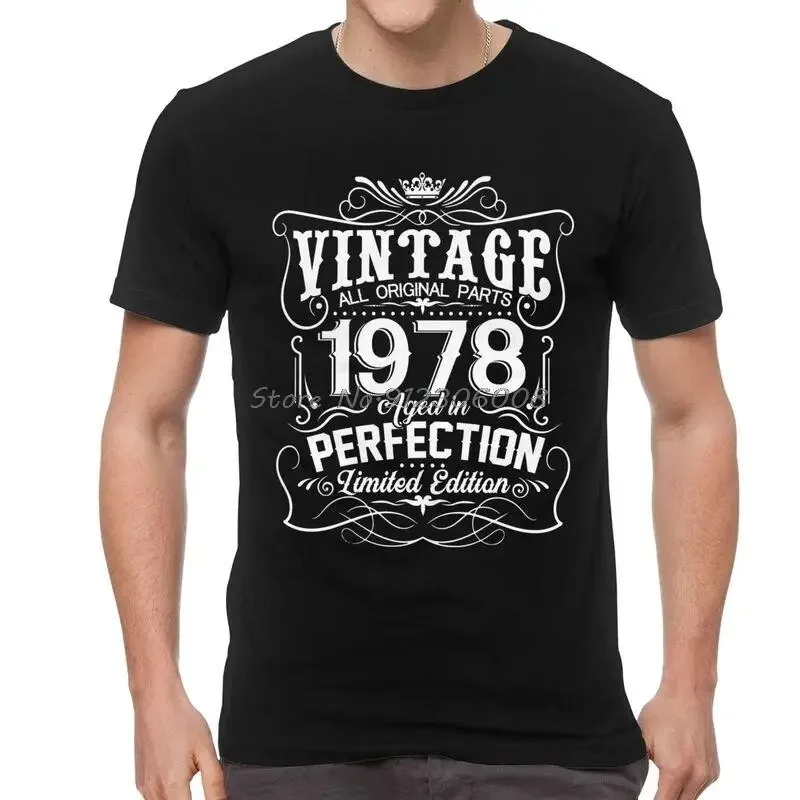 Male Vintage 1978 Aged In Perfection Limited Edition T-Shirt Streetwear Birthday Tshirt Short Sleeve T Shirt Cotton Tee Top