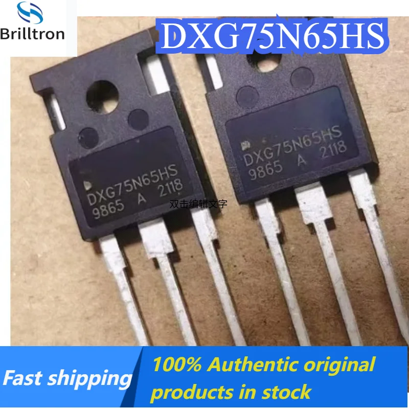 10-30PCS DXG75N65HS DXG75N65 TO-247 75A 650V IGBT Power Transistor Brand New, Original Stock