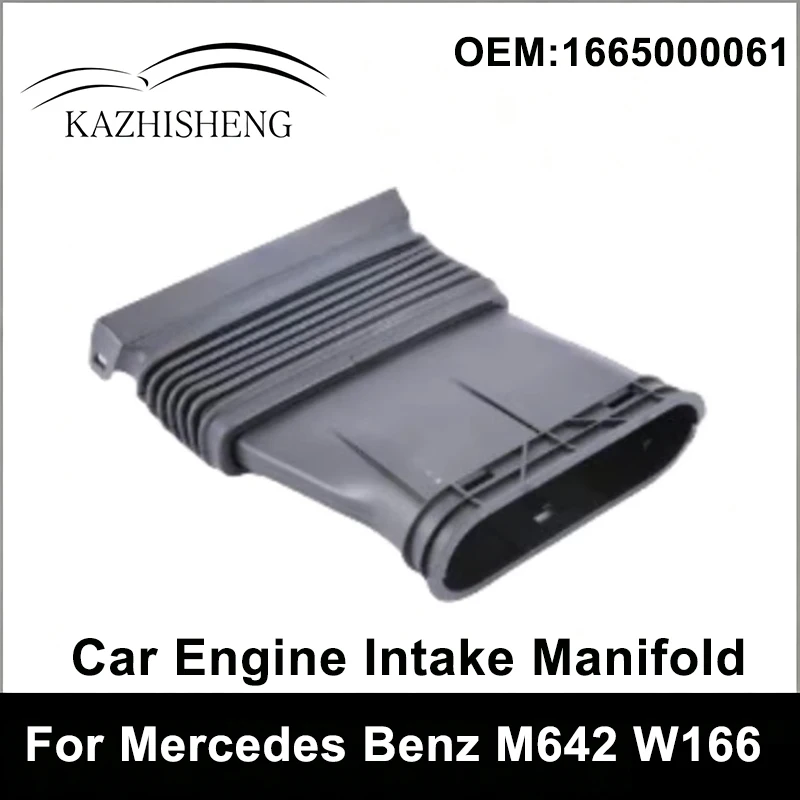 1665000061 High Quality Brand New Car Engine Intake Manifold Auto Parts for Mercedes Benz M642 W166 X166 ML350 4MATIC