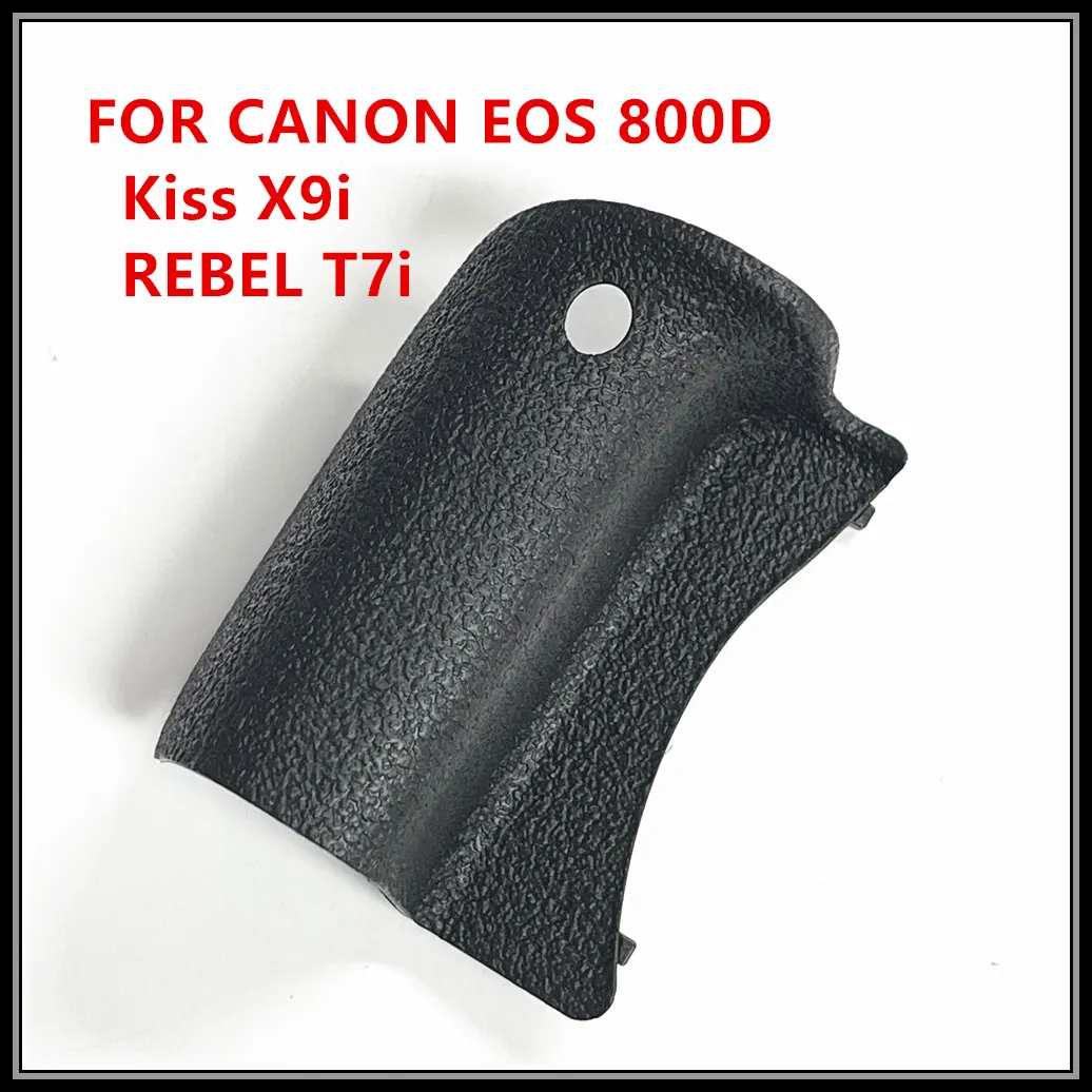 NEW Original For CANON EOS 800D Kiss X9i  REBEL T7i Body Rubber COVER GRIP I/F TERMINAL BACK SLR Camera Parts