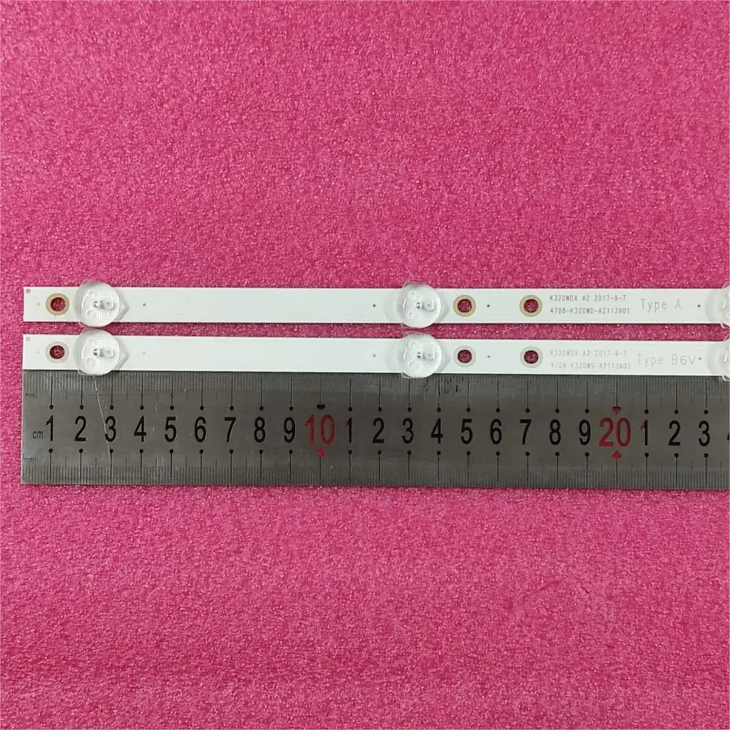 LED backlight strip 32PHS4062 TX-32FR250K 2T-C32ACSA K320WDX A1 A2 A  B Type 4708-K320WD-A2113N01 A1113N11