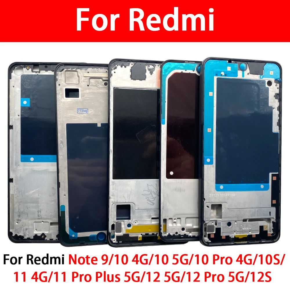 LCD Front Housing Middle Frame Screen Bezel Cover Holder For Xiaomi Redmi Note 9 10S 10 11 Pro Plus 12S 12 Pro 5G 4G