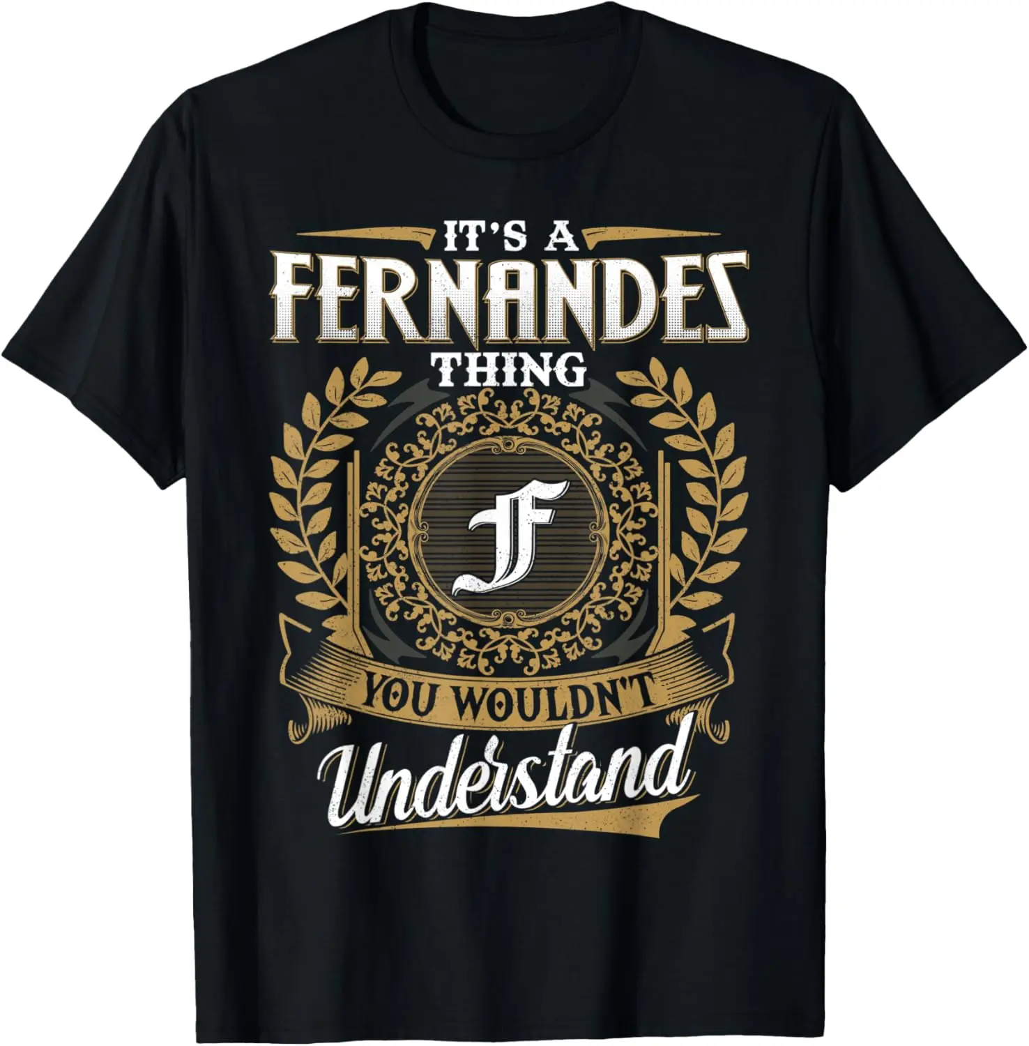 

FERNANDES Family - Last Name FERNANDES Surname Personalized T-Shirt