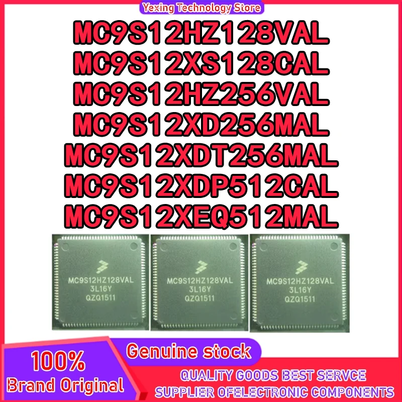 

MC9S12HZ128VAL MC9S12XS128CAL MC9S12HZ256VAL MC9S12XD256MAL MC9S12XDT256MAL MC9S12XDP512CAL MC9S12XEQ512MAL Чипсет QFP IC Новый