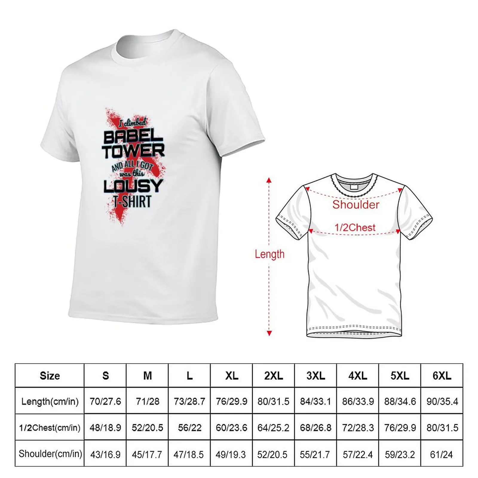 I Climbed Babel Tower And All I Got Was This Lousy T-Shirt Simple Graphic Design T-Shirt