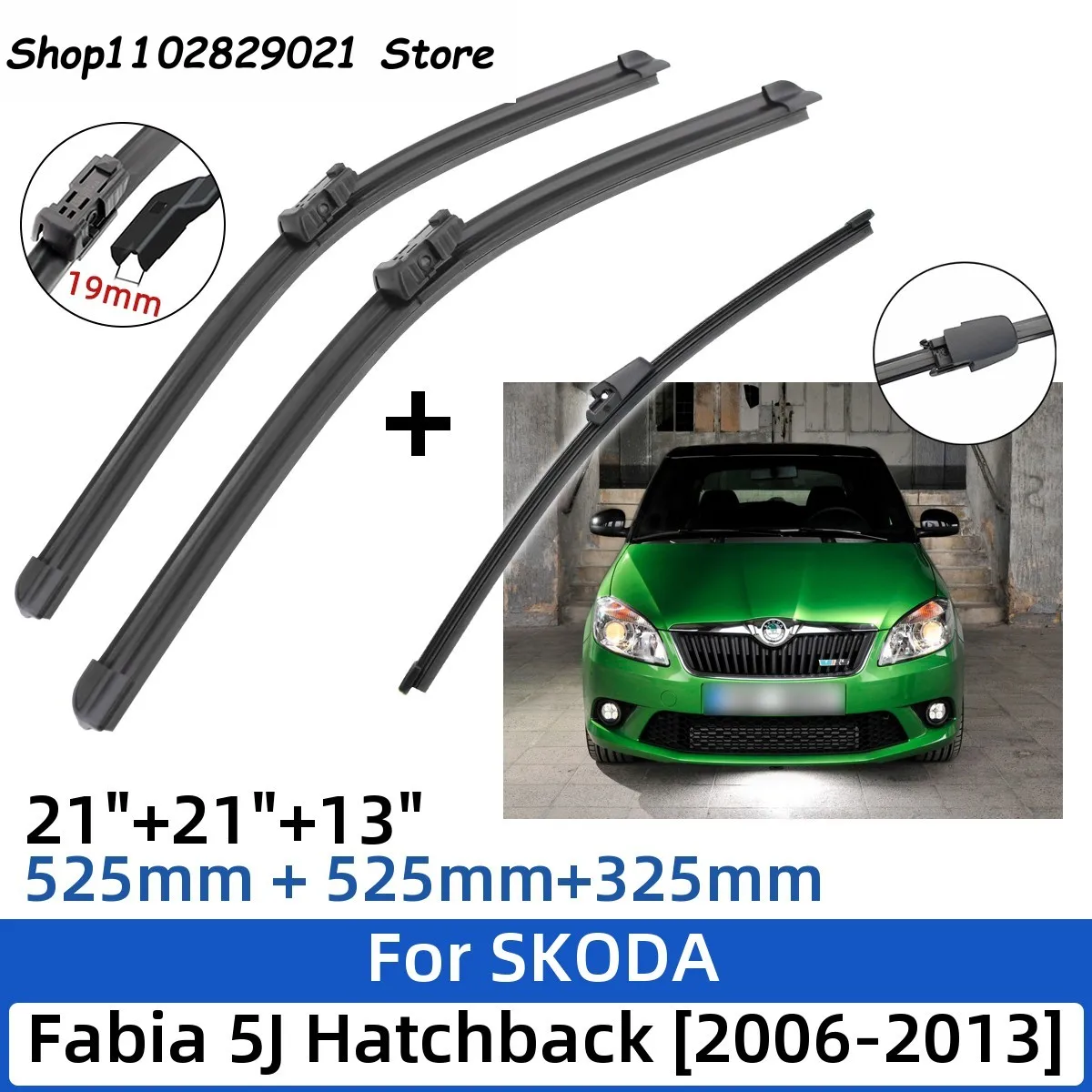 

3PCS For SKODA Fabia 5J Hatchback 2006-2013 21"+21"+13" Front Rear Wiper Blades Windshield Windscreen Window Cutter Accessories