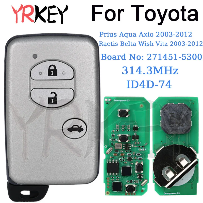 Remote Control Car Key for Toyota Prius Wish Aqua Ractis Belta Vitz 2003-2010 FSK 314.3MHz 271451-5300 ID74 Chip Car Key 3button