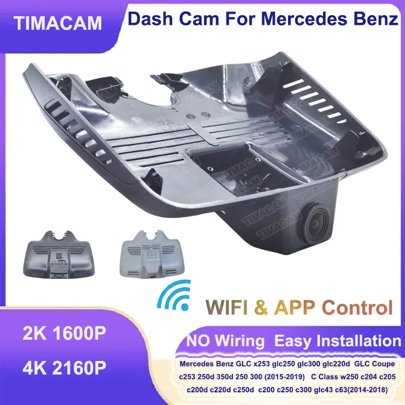 

TIMACAM 2K 4K 2160P Dashcam Car Dvr Camera For Mercedes Benz C Class w205 c204 c205 GLC x253 c253 2014-2019 glc43 glc63 c43 c63