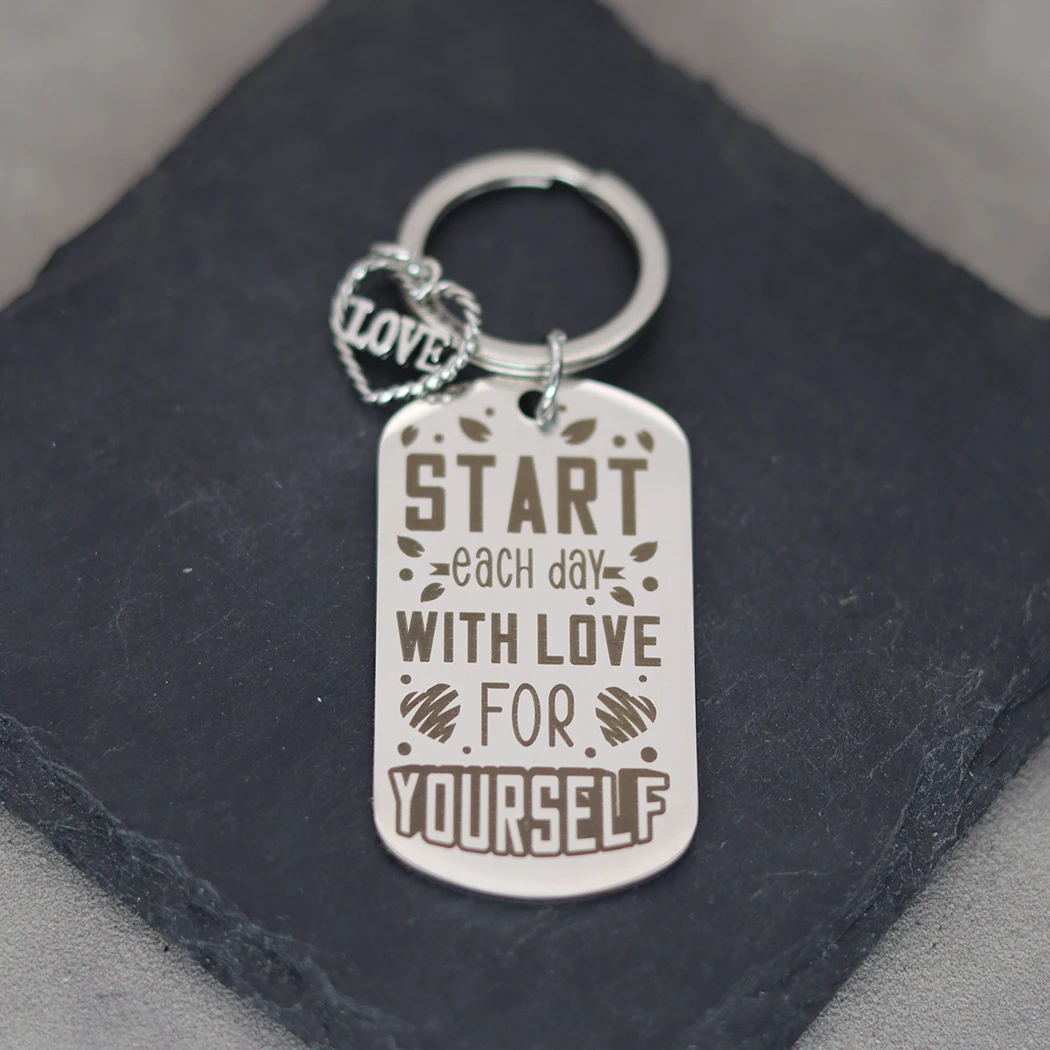 Stainless Steel Keychain Personalize Scrawl start each day with love for yourself Laser Engraved Letter Love Heart Pendant