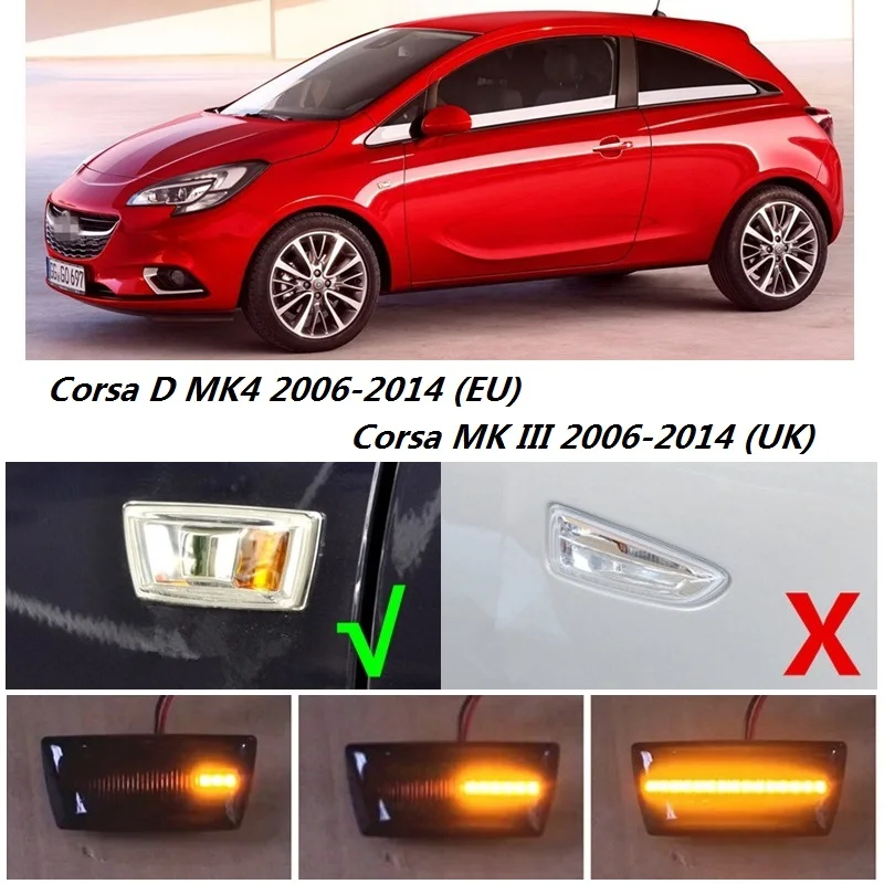 Dynamic LED Indicator Side Marker Signal fit for Opel Vauxhall Corsa D S07 Zafira B A05 Meriva B S10 Car Styling Accessories