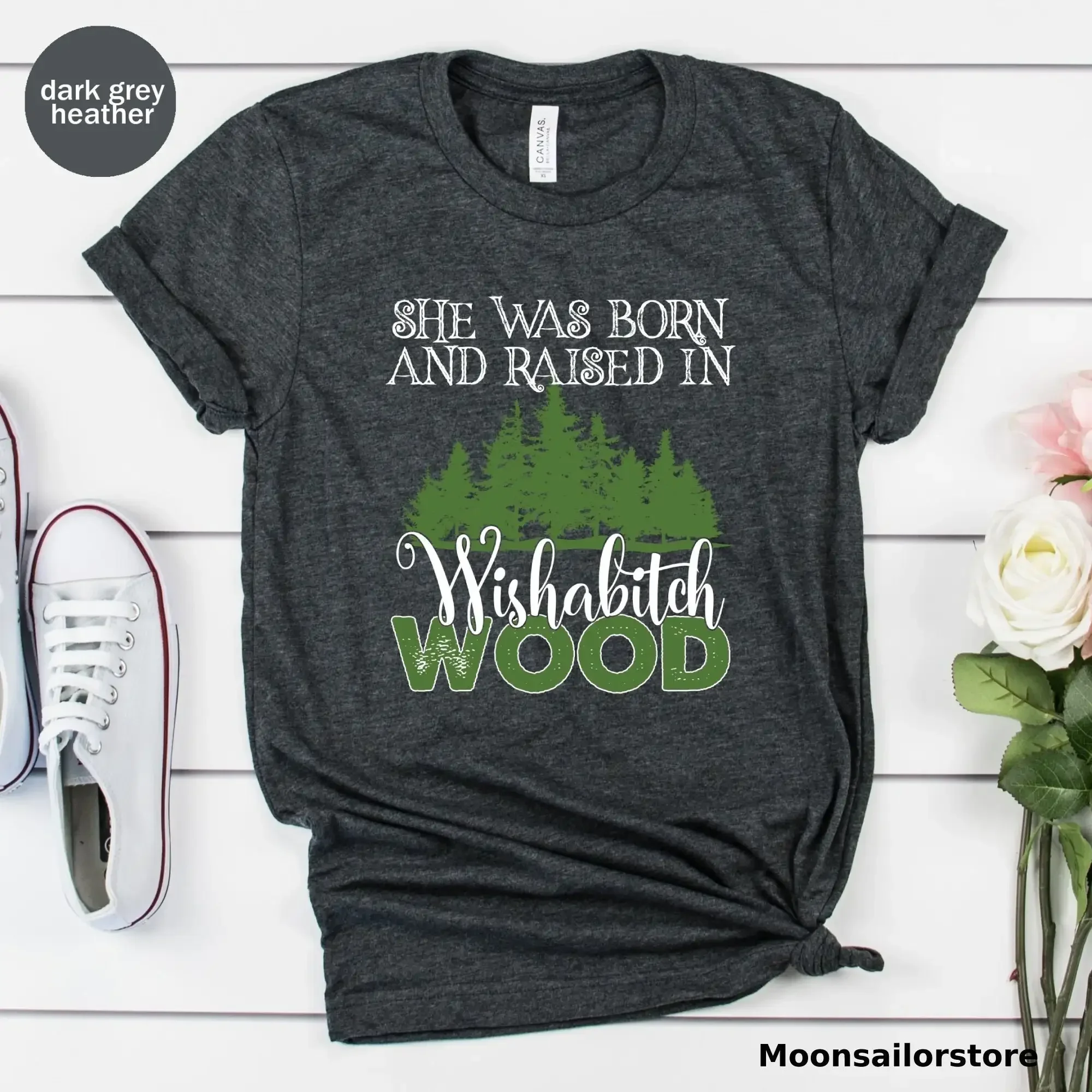 Country Girl T Shirt Camping Life Hiking Girls Weekend Trip She Was Born And Raised In Wishabitch Woods