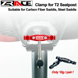 ZRACE Bike Yokes for T2 Seatpost Light Weight 10g Saddle Clamp for Carbon Fiber Steel Bicycle Saddle Seatpost Clamp Bike Parts