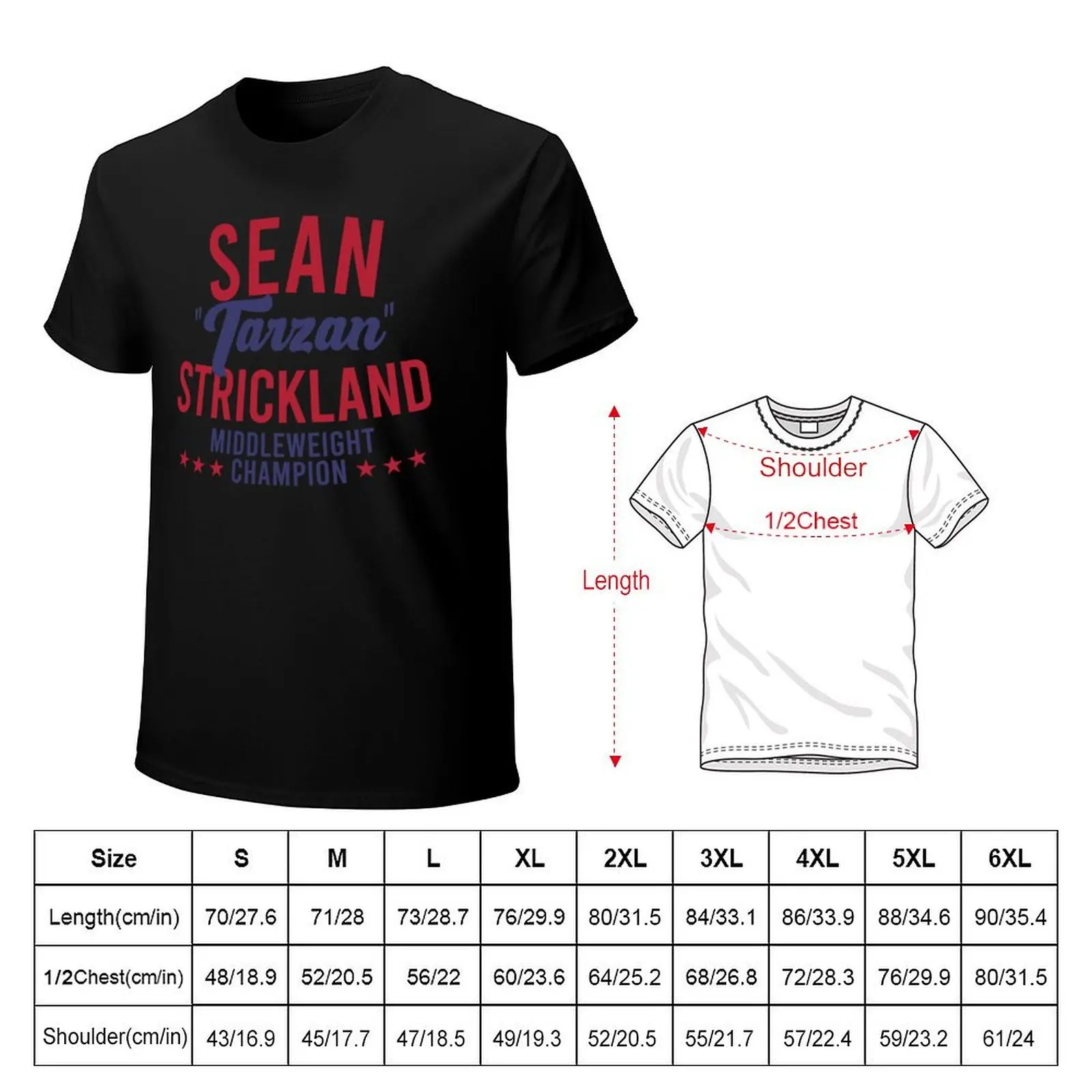 Sean 'Tarzan' Strickland Middleweight Champion T-Shirt plain street wear shirts graphic mens graphic t-shirts hip hop